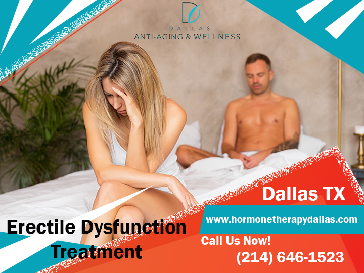 Erectile Dysfunction Treatment Dallas TX
